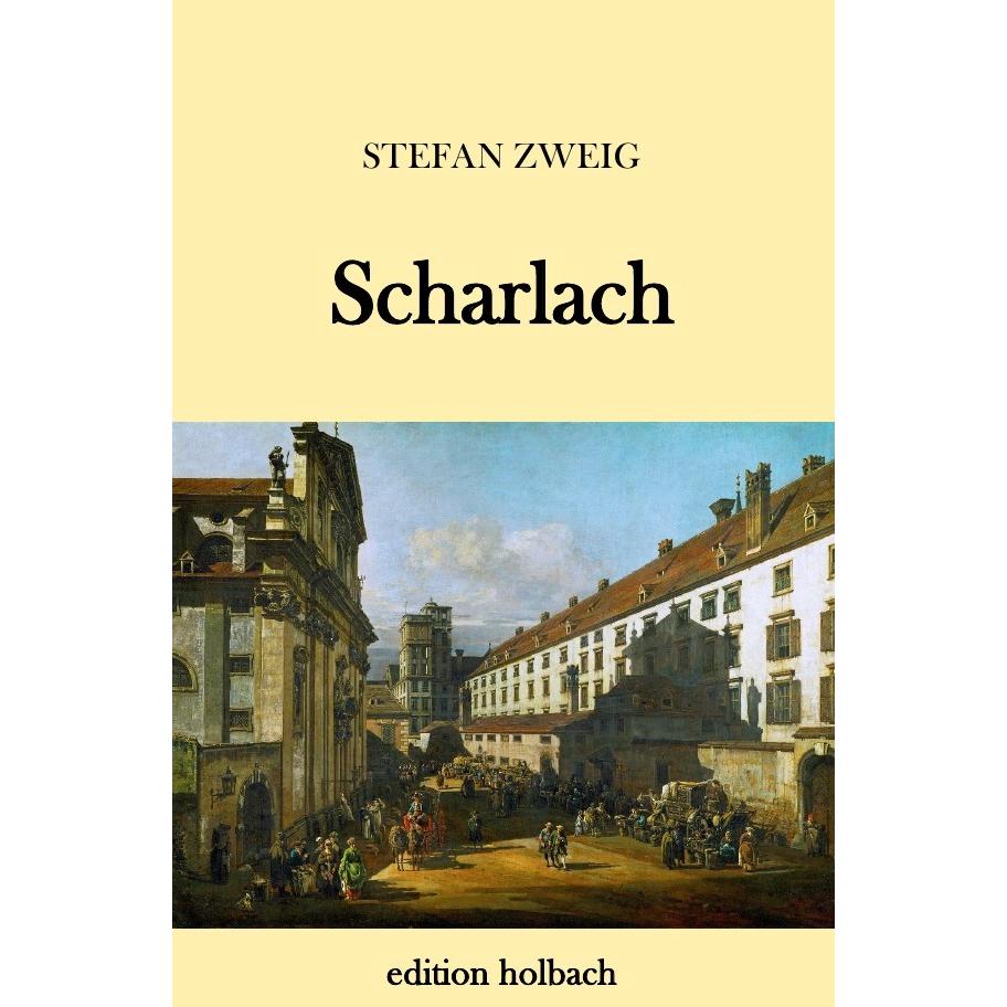 Scharlach, Belletristik von Stefan Zweig
