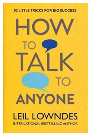 How To Talk To Anyone (English, Leil Lowndes, 1999)
