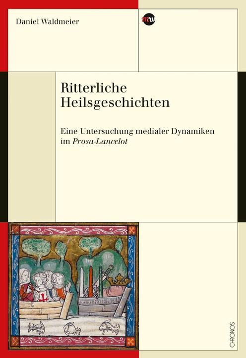 Produktbild Ritterliche Heilsgeschichten (Deutsch, Daniel Waldmeier, 2018)