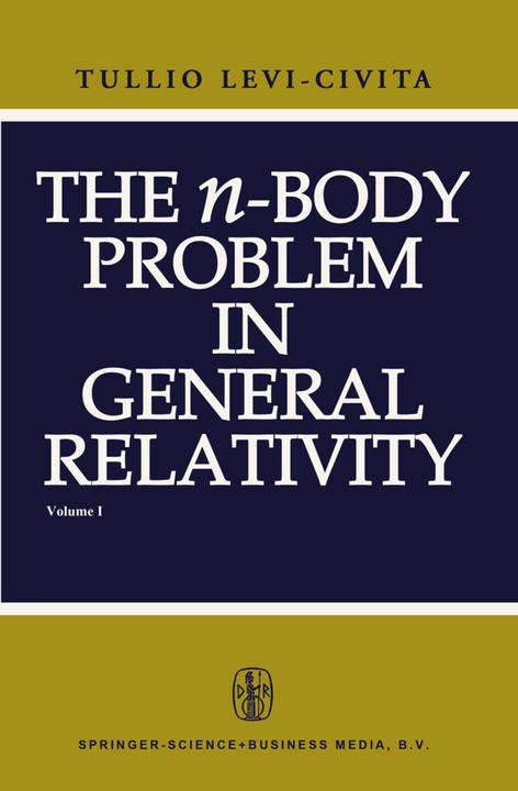 The n-Body Problem in General Relativity (T. Levi-Civita, 2010)