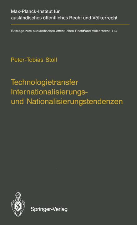 Produktbild Technologietransfer Internationalisierungs- und Nationalisierungstendenzen (Deutsch, Peter-Tobias Stoll, 2011)