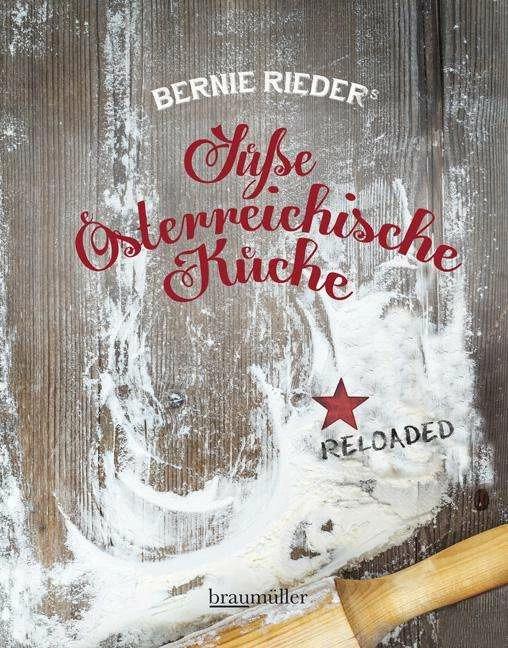 Produktbild Süsse Österreichische Küche (Deutsch, Bernie Rieder, 2015)