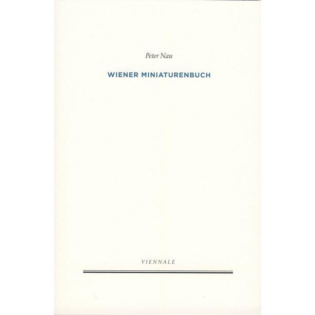 Nau:Wiener Miniaturenbuch, Sachbücher von Peter Nau
