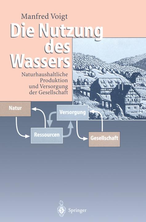 Produktbild Die Nutzung des Wassers (Deutsch, Manfred Voigt, 2012)