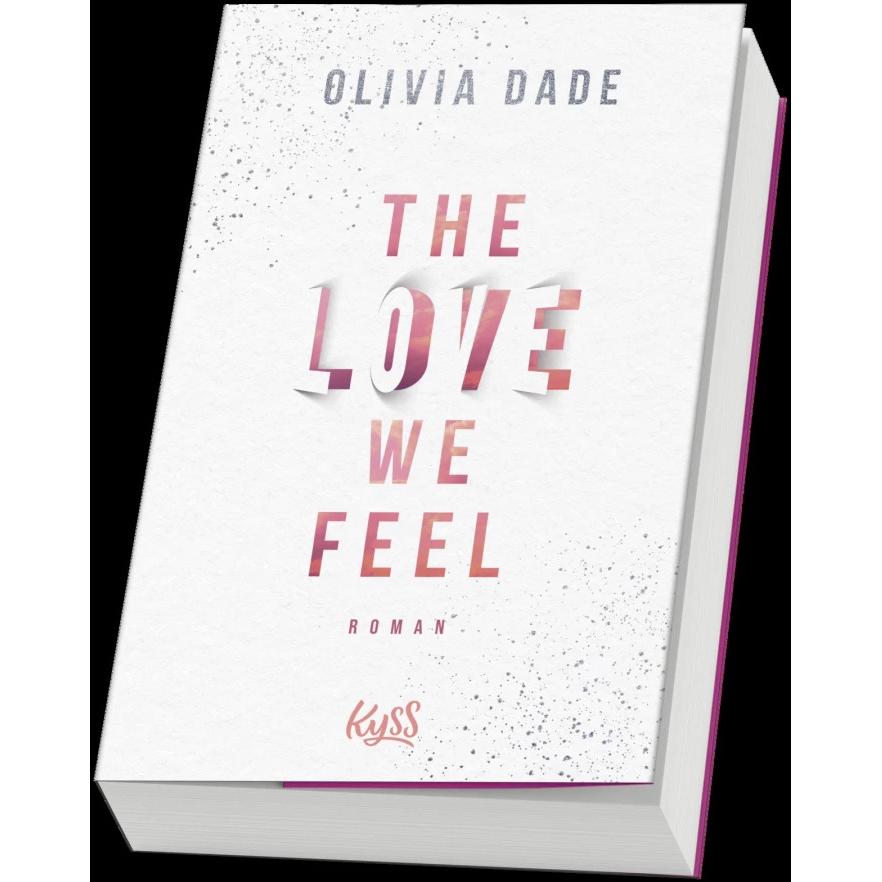Thumbnail - The Love we feel, Belletristik von Olivia Dade