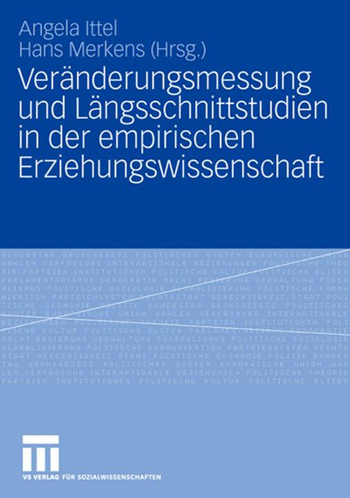 Produktbild Veränderungsmessung und Längsschnittstudien in der empirischen Erziehungswissenschaft (Deutsch, Angela Ittel, Hans Merkens, 2006)