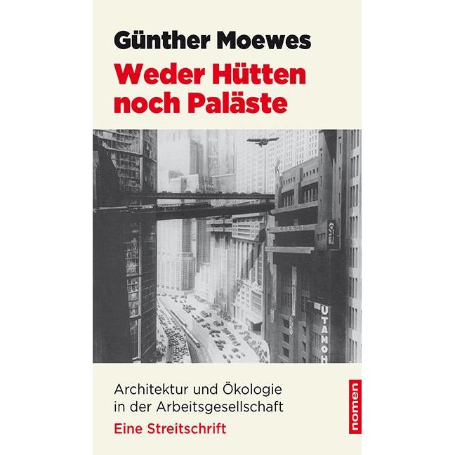 Weder Hütten noch Paläste, Sachbücher von Günther Moewes
