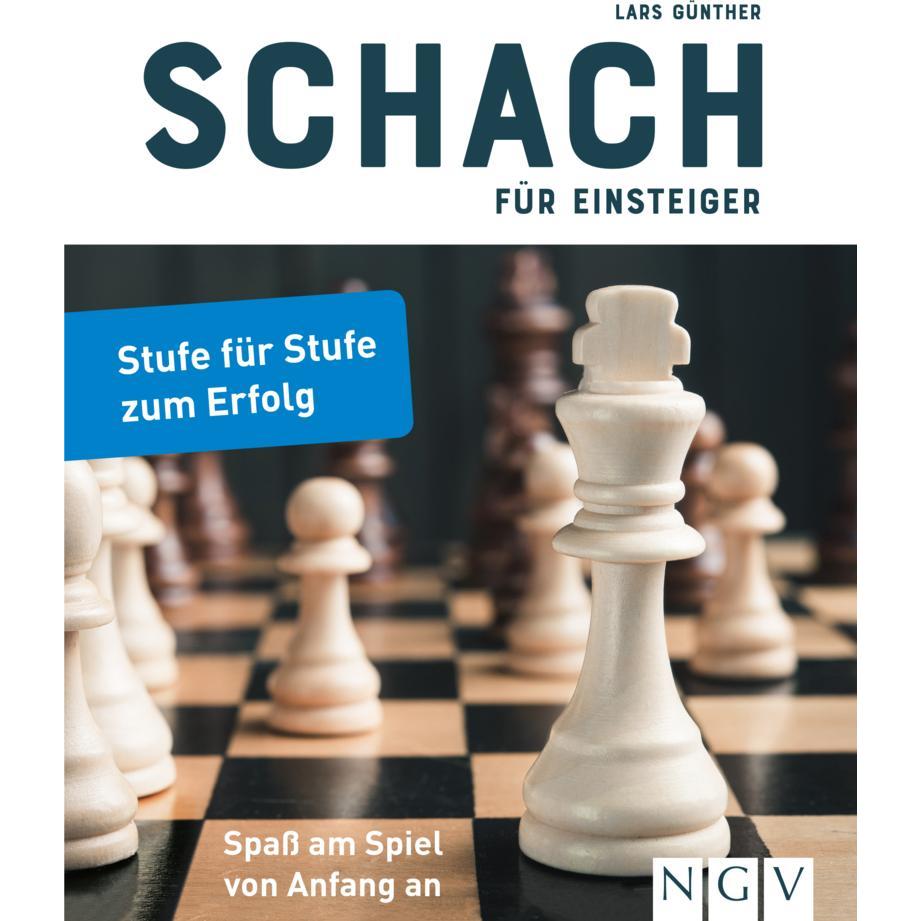 Naumann + Göbel Schach für Einsteiger