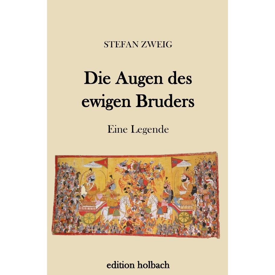 Die Augen des ewigen Bruders, Belletristik von Stefan Zweig