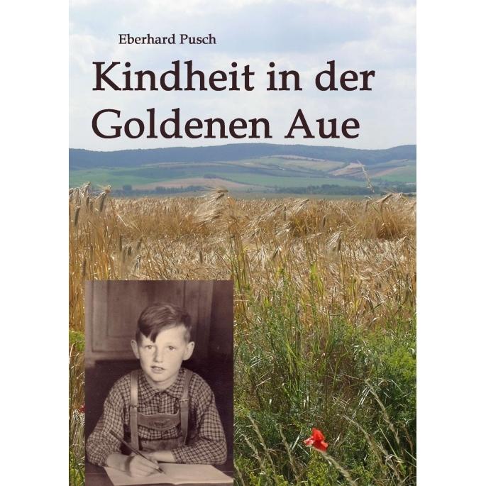 Kindheit in der Goldenen Aue, Fachbücher von Eberhard Pusch
