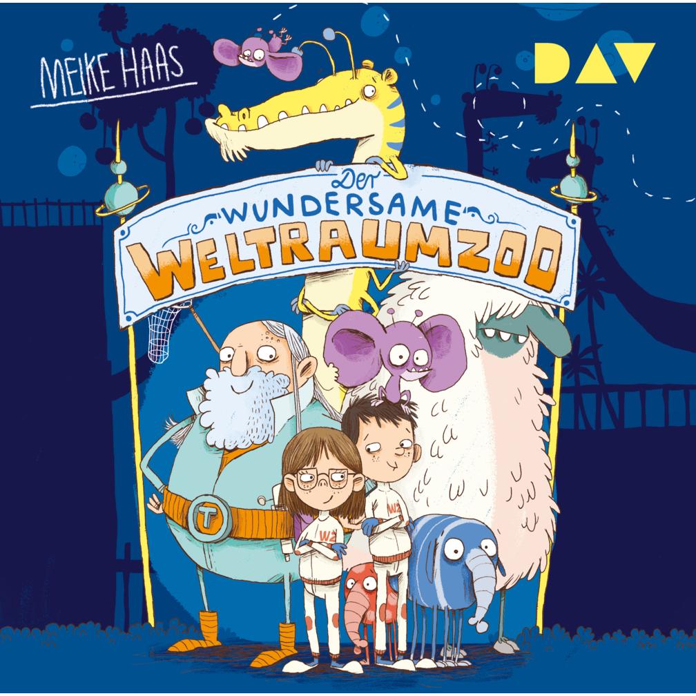 Der wundersame Weltraumzoo, Hörbücher von Meike Haas
