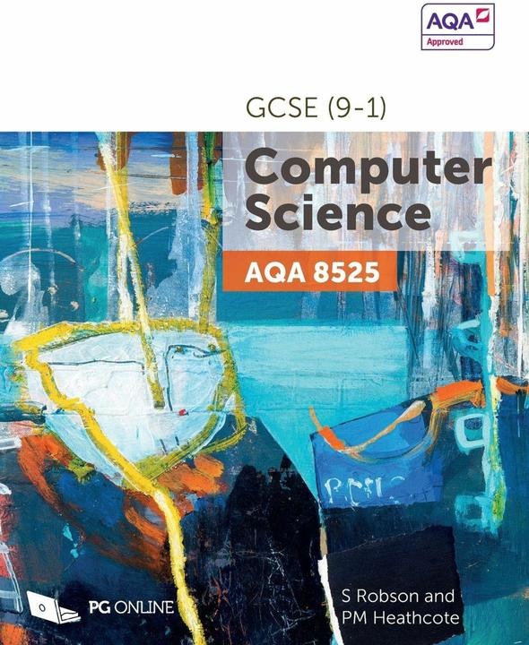Online AQA GCSE (9-1) Computer Science 8525 (Anglais, PM Heathcote S. Robson, S. Heathcote Robson, 2020)