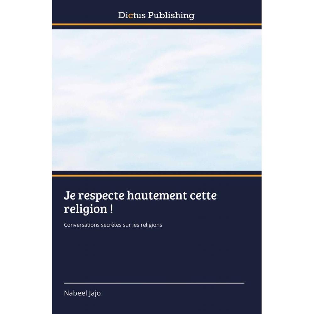 Je respecte hautement cette religion!, Fachbücher von Nabeel Jajo