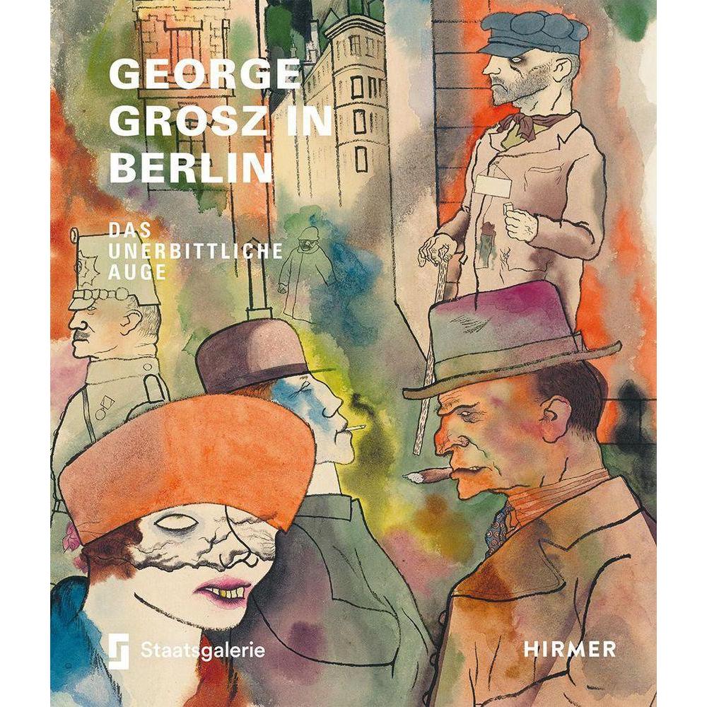 George Grosz in Berlin, Sachbücher von Sabine Rewald, Christiane Lange, Nathalie Frensch
