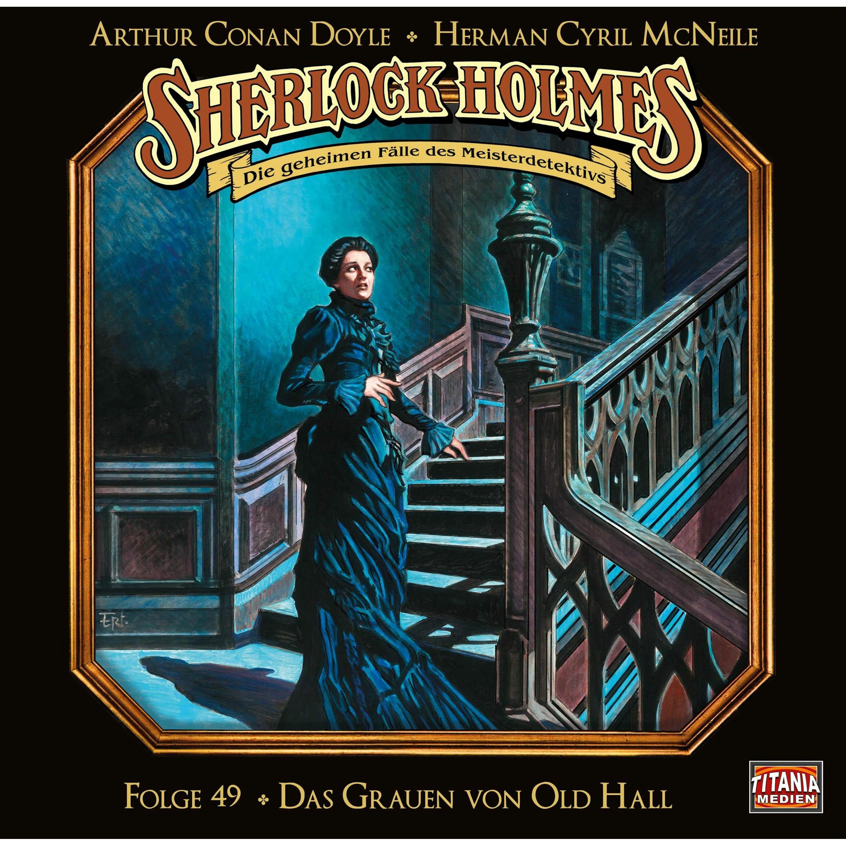 Sherlock Holmes - Folge 49, Hörbücher von Sir Arthur Conan Doyle, Herman Cyril McNeile, Joachim Tennstedt, Titania Medie...