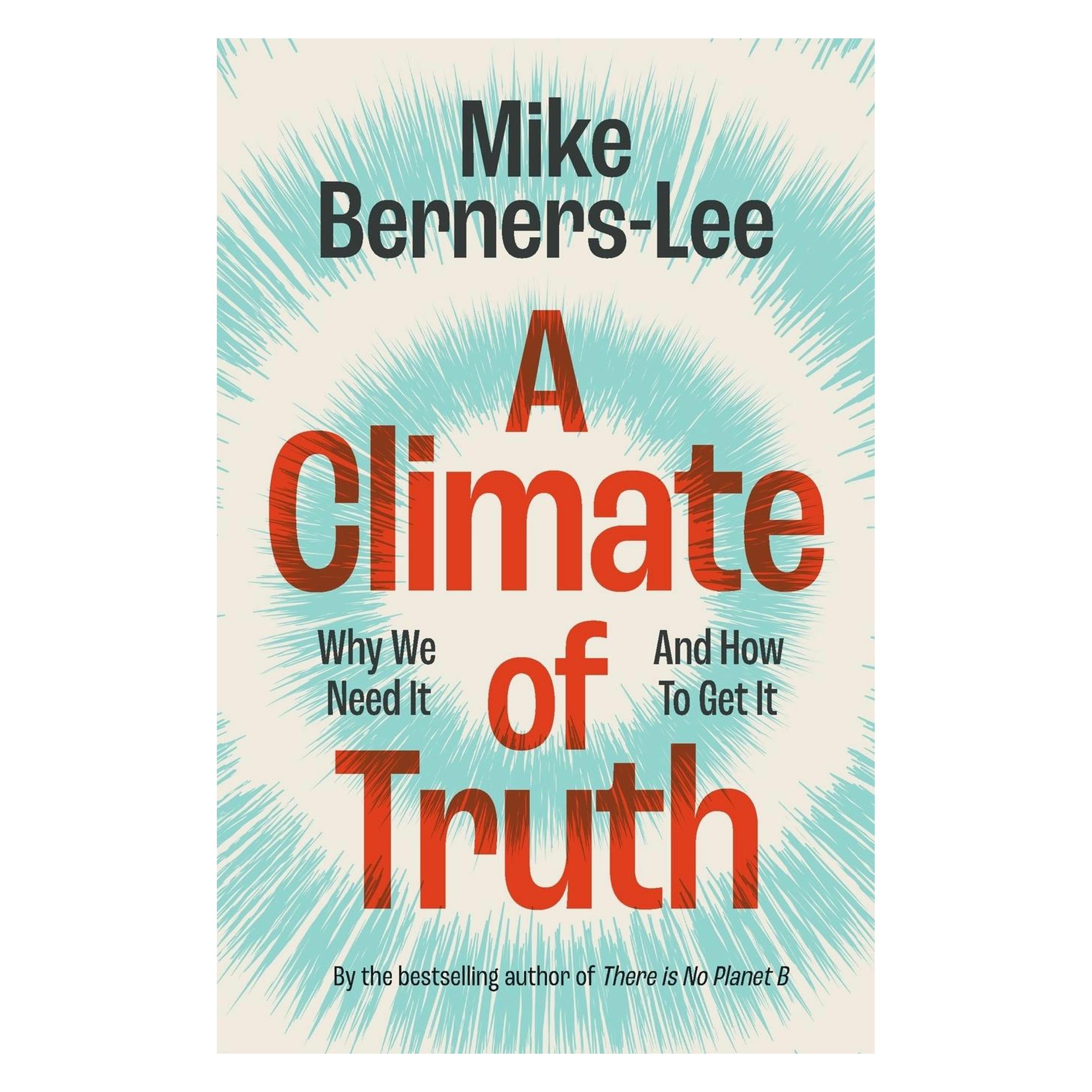 A Climate Of Truth