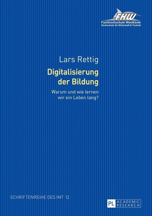 Produktbild Digitalisierung der Bildung (Deutsch, Lars Rettig, 2017)