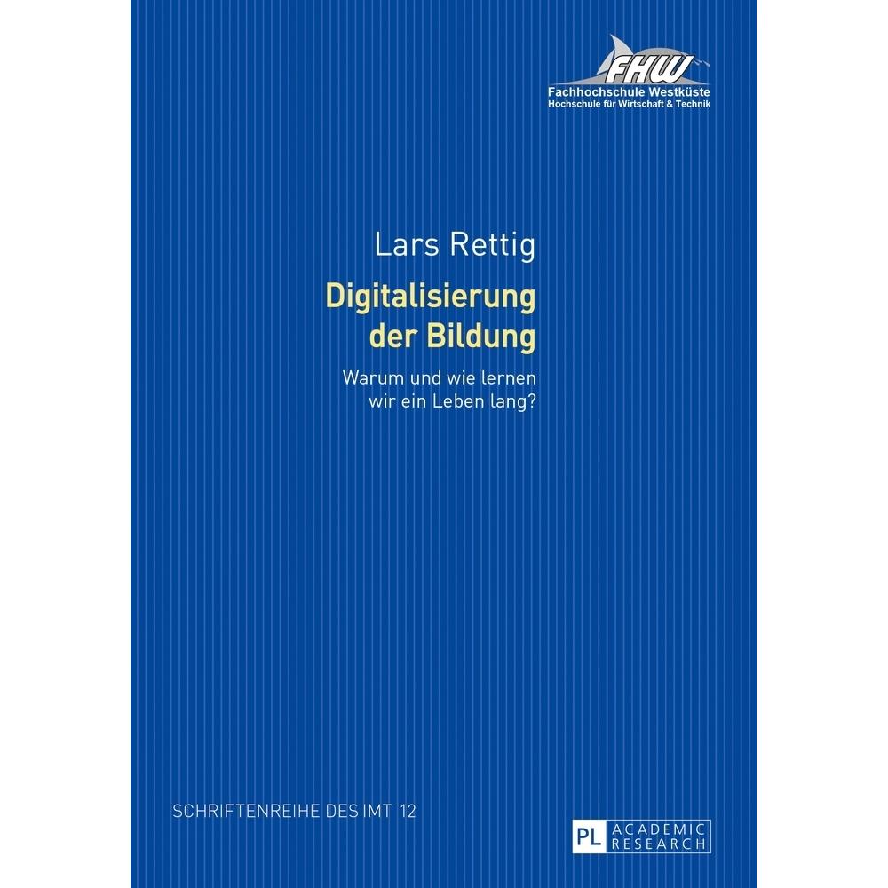 Digitalisierung der Bildung, Fachbücher von Lars Rettig