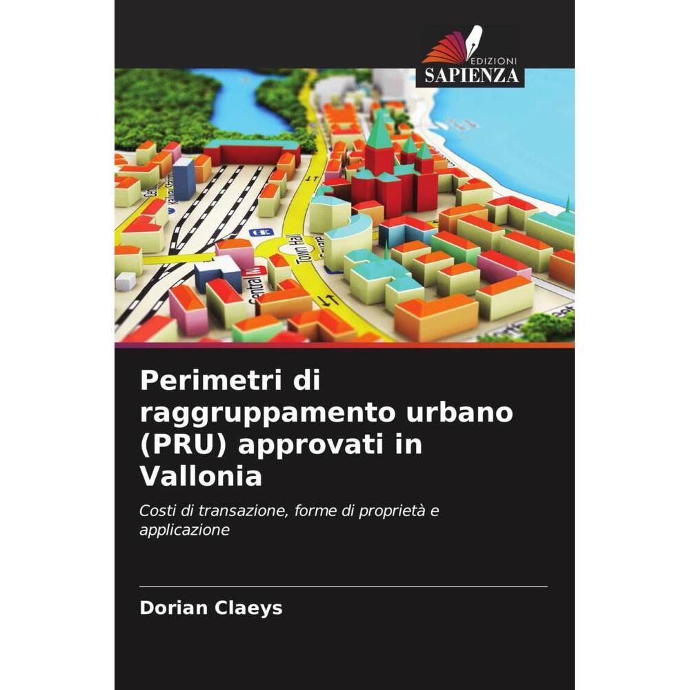 Perimetri di raggruppamento urbano (PRU) approvati in Vallonia, Fachbücher von Dorian Claeys