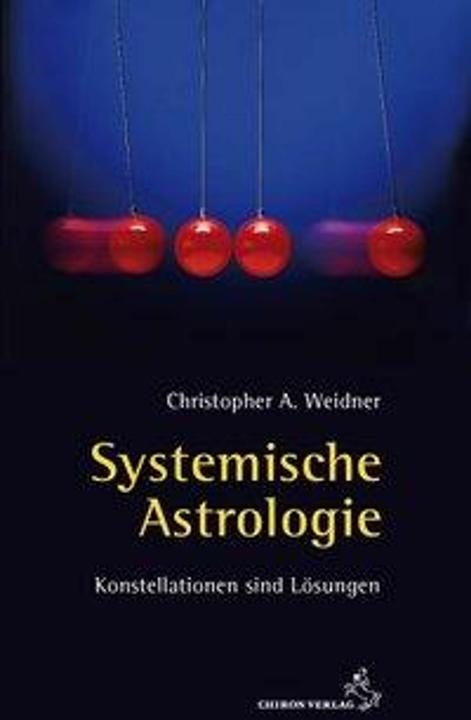 Produktbild Systemische Astrologie (Deutsch, Christopher Weidner, 2008)