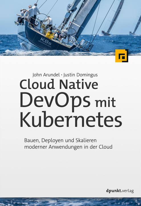 Produktbild Cloud Native DevOps mit Kubernetes (Deutsch, Justin Domingus, 2019)