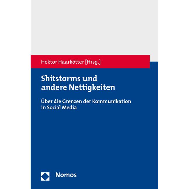 Shitstorms und andere Nettigkeiten, Fachbücher von Hektor Haarkötter