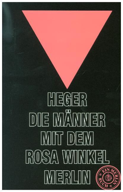 Produktbild Die Männer mit dem rosa Winkel (Deutsch, Heinz Heger, 2024)
