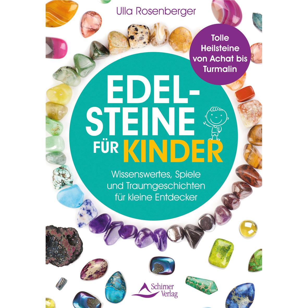 Edelsteine für Kinder, Kinderbücher von Ulla Rosenberger