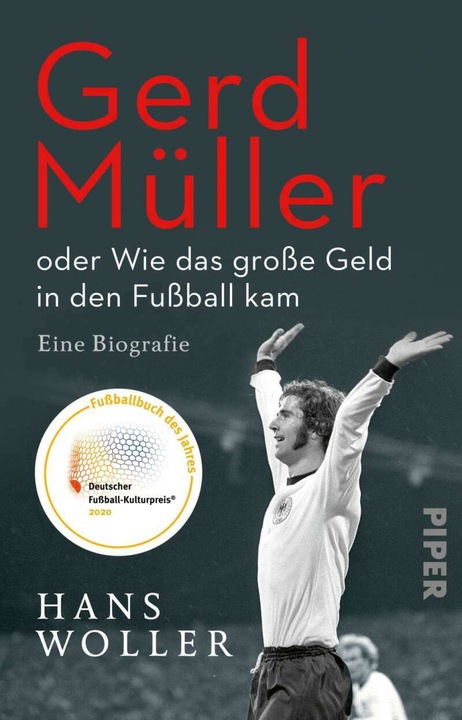 Produktbild Gerd Müller: oder Wie das grosse Geld in den Fussball kam (Deutsch, Hans Woller, 2021)