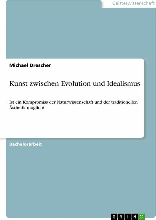 Produktbild Kunst zwischen Evolution und Idealismus (Deutsch, Michael Drescher, 2019)