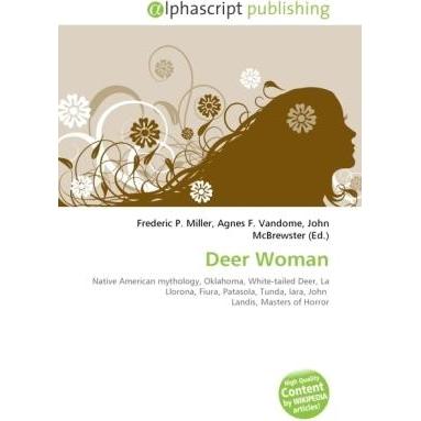 Deer Woman, Fachbücher von Agnes F. Vandome, John McBrewster, Frederic P. Miller