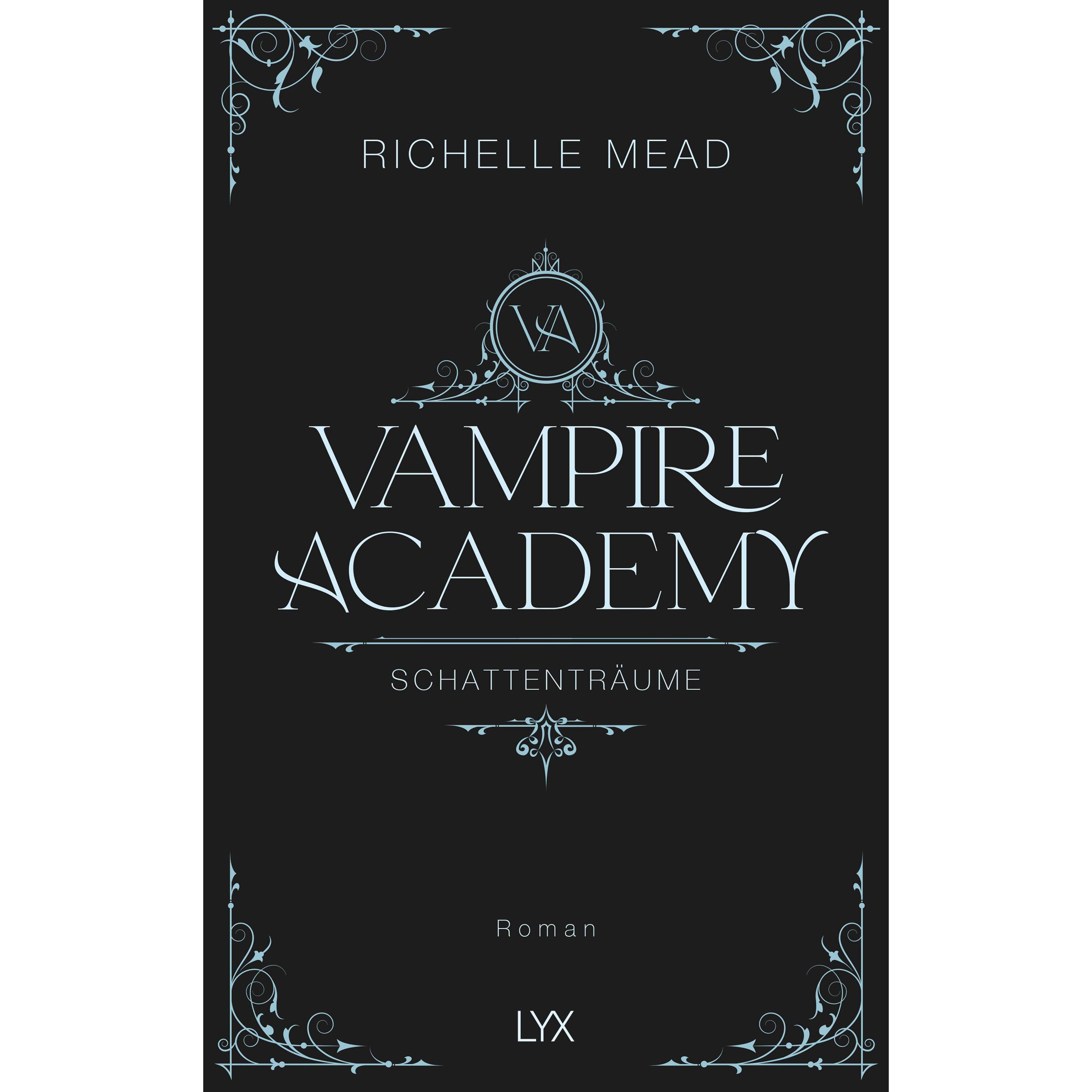 Mead:Vampire Academy - Schattenträume, Belletristik von Richelle Mead, Michaela Link