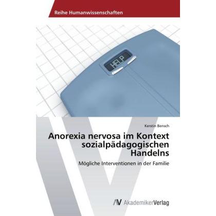 Anorexia nervosa im Kontext sozialpädagogischen Handelns, Fachbücher