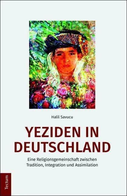 Produktbild Yeziden in Deutschland (Deutsch, Halil Savucu, 2016)