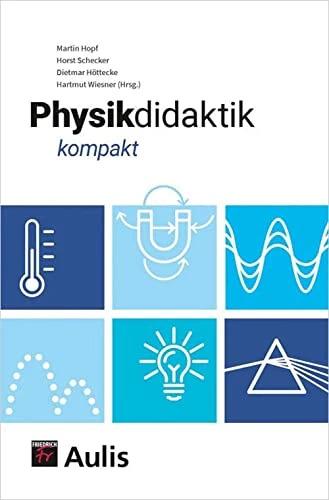 Immagine prodotto Physikdidaktik kompakt (Tedesco, Dietmar Höttecke, Hartmut Wiesner, Horst Schecker, Martin Hopf, 2022)