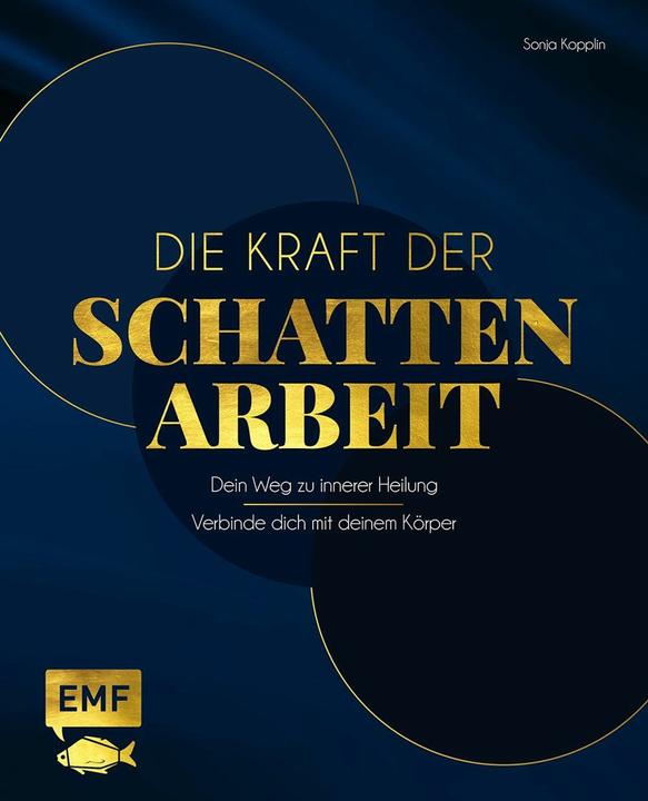 Produktbild Die Kraft der Schattenarbeit - Shadow Work (Deutsch, Sonja Kopplin, 2024)
