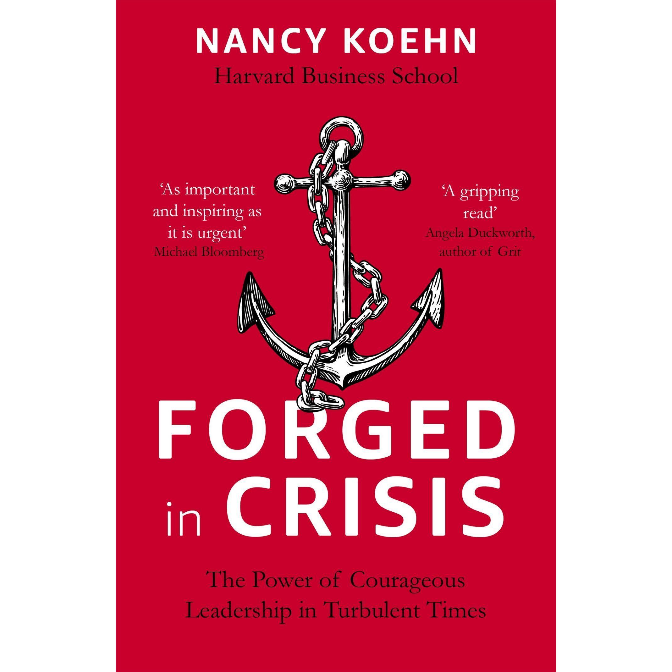 Hodder & Stoughton Forged in Crisis (Nancy Koehn, Englisch), Sonstige Literatur