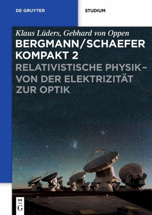 Produktbild Relativistische Physik - von der Elektrizität zur Optik (Deutsch, Gebhard von Oppen, Klaus Lüders, 2015)