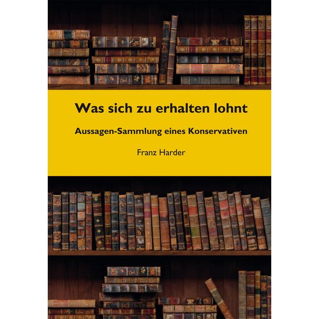 Was sich zu erhalten lohnt, Ratgeber