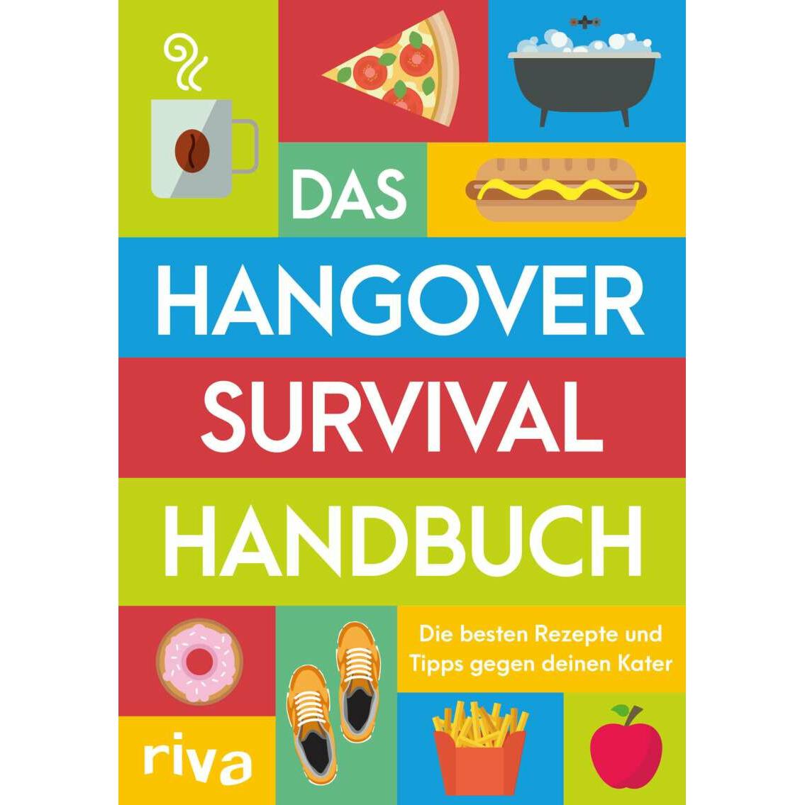 Das Hangover-Survival-Handbuch, Belletristik von Pina Kolada