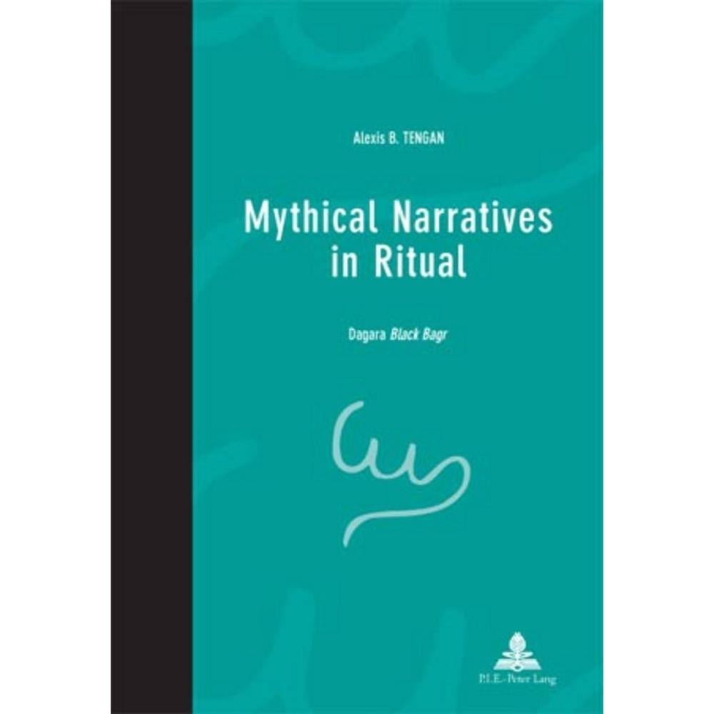 Mythical Narratives in Ritual, Fachbücher von Alexis B. Tengan
