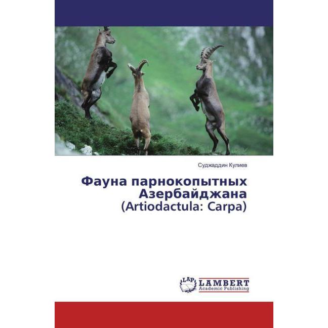 Fauna parnokopytnyh Azerbajdzhana (Artiodactula: Carpa), Fachbücher von Sudzhaddin Kuliev