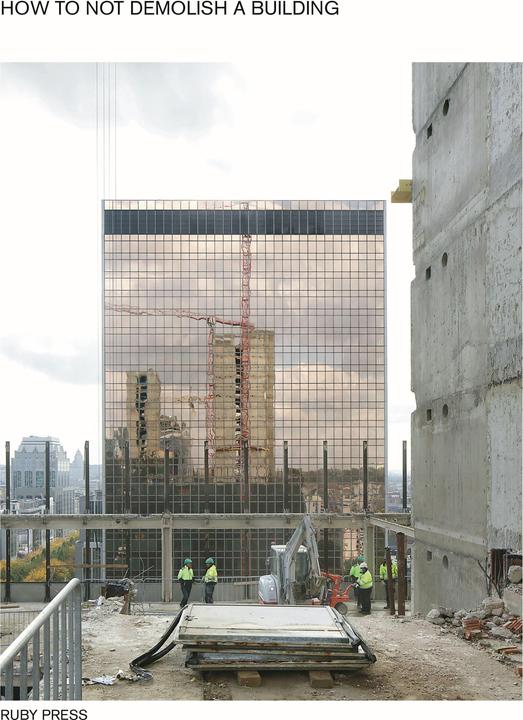 Image du produit How not to demolish a building (Anglais, l'AUC, 51N4E, Befimmo, Jaspers-Eyers, 2024)