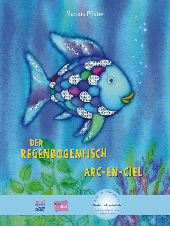 Produktbild Der Regenbogenfisch. Kinderbuch Deutsch-Französisch (Deutsch, Marcus Pfister, 2017)