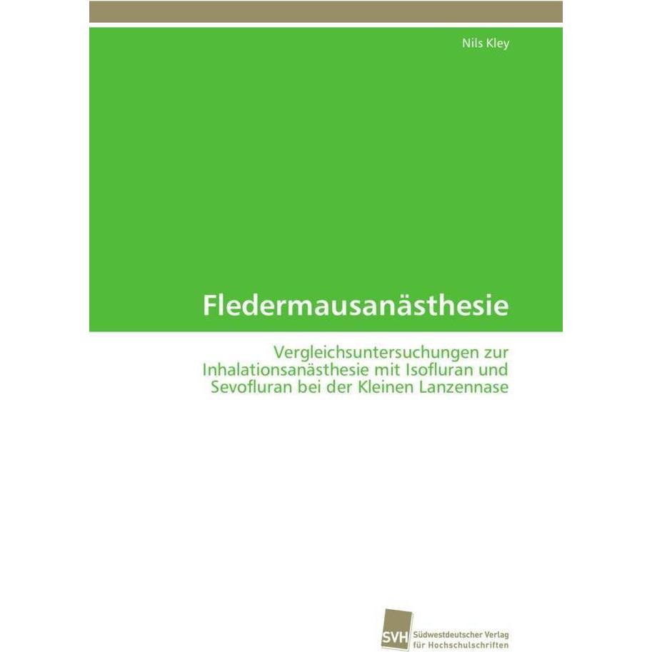 Fledermausanästhesie, Fachbücher von Nils Kley
