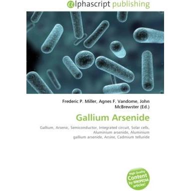 Gallium Arsenide, Fachbücher von John McBrewster, Agnes F. Vandome, Frederic P. Miller