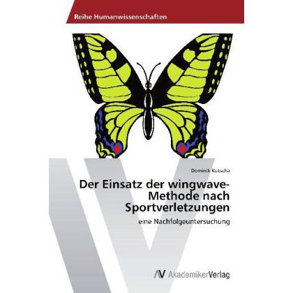 Der Einsatz der wingwave-Methode nach Sportverletzungen, Ratgeber