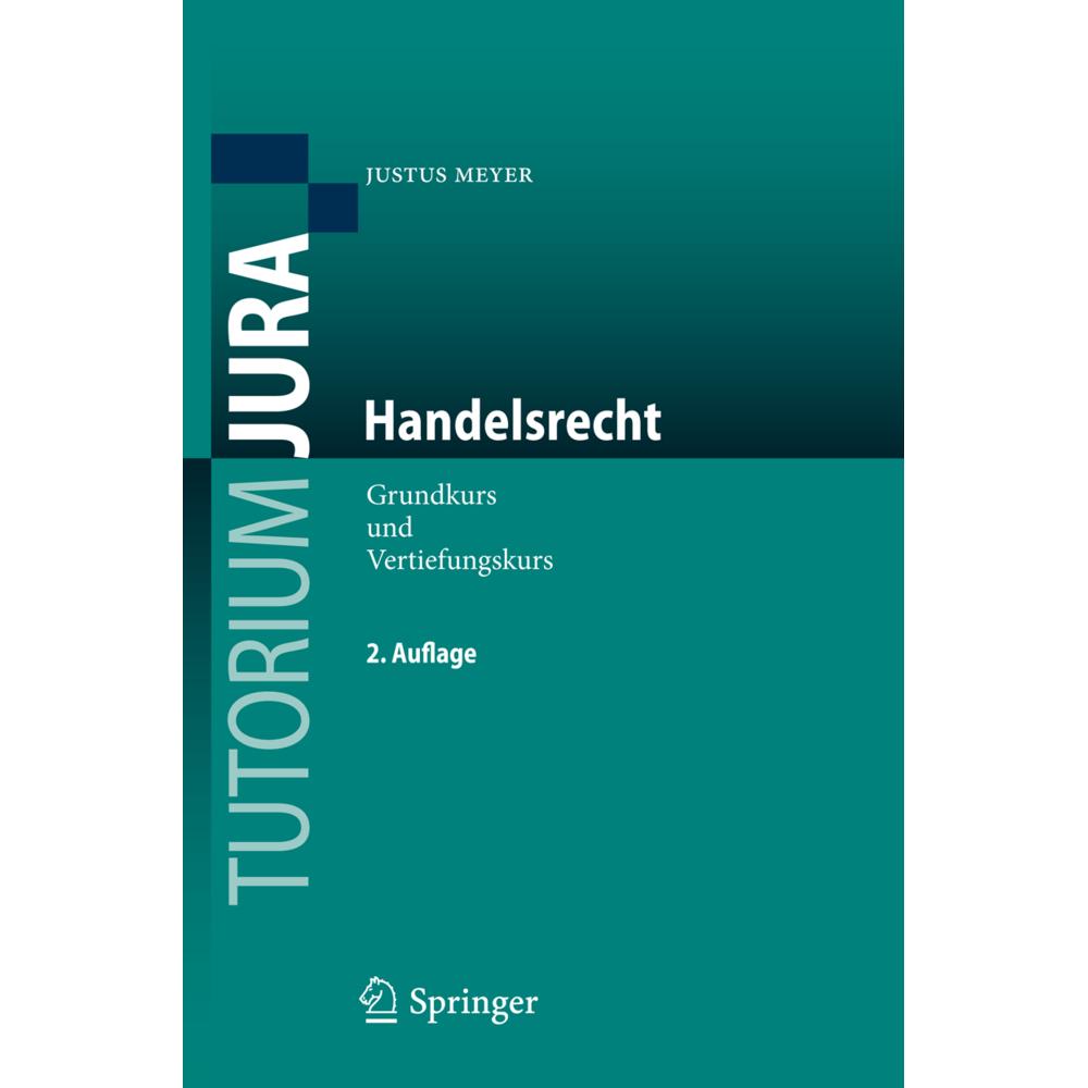 Handelsrecht, Fachbücher von Justus Meyer