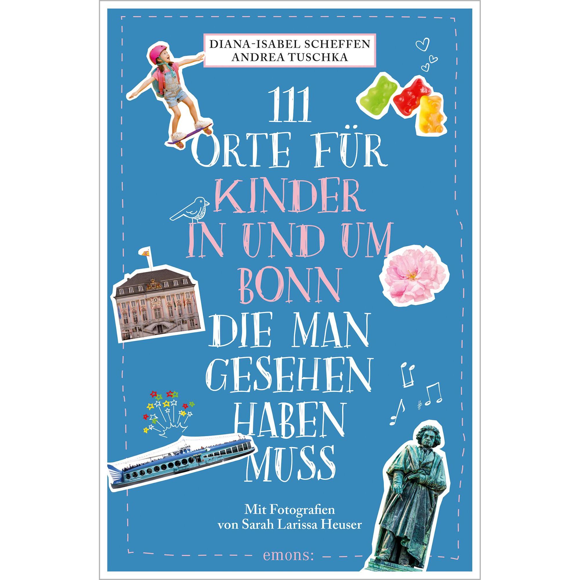 Thumbnail - 111 Orte für Kinder in und um Bonn, die man gesehen haben muss, Ratgeber von Andrea Tuschka, Diana-Isabel Scheffen