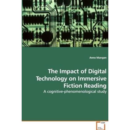 The Impact of Digital Technology on Immersive Fiction Reading, Fachbücher